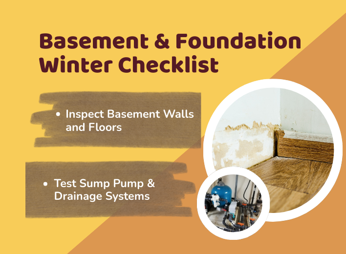 Winter Checklist Basement & Foundation Winter Checklist